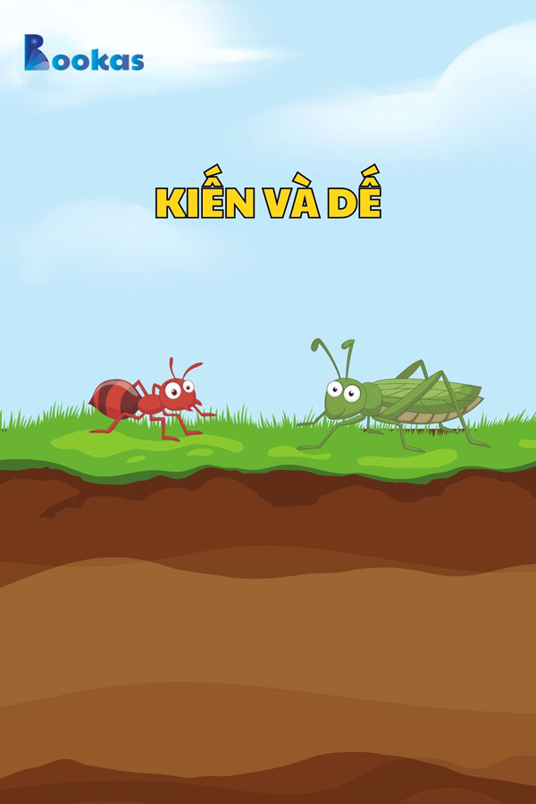 Kiến Và Dế - (Trích: Tâm Của Ta Ở Đâu, Hạnh Phúc Của Ta Ở Đó)
