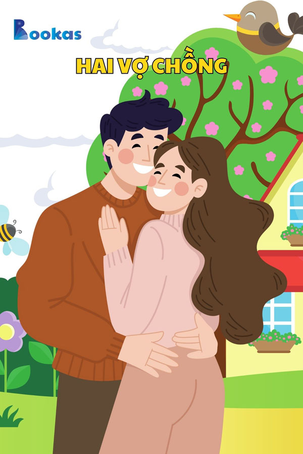 Hai Vợ Chồng - (Trích: Tâm Của Ta Ở Đâu, Hạnh Phúc Của Ta Ở Đó)
