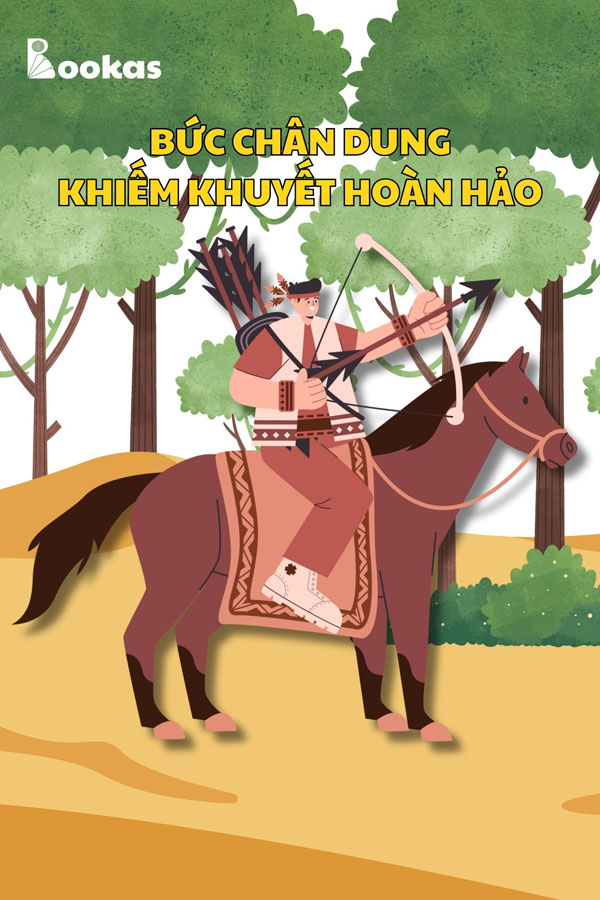 Bức Chân Dung Khiếm Khuyết Hoàn Hảo - (Trích: Tâm Của Ta Ở Đâu, Hạnh Phúc Của Ta Ở Đó)