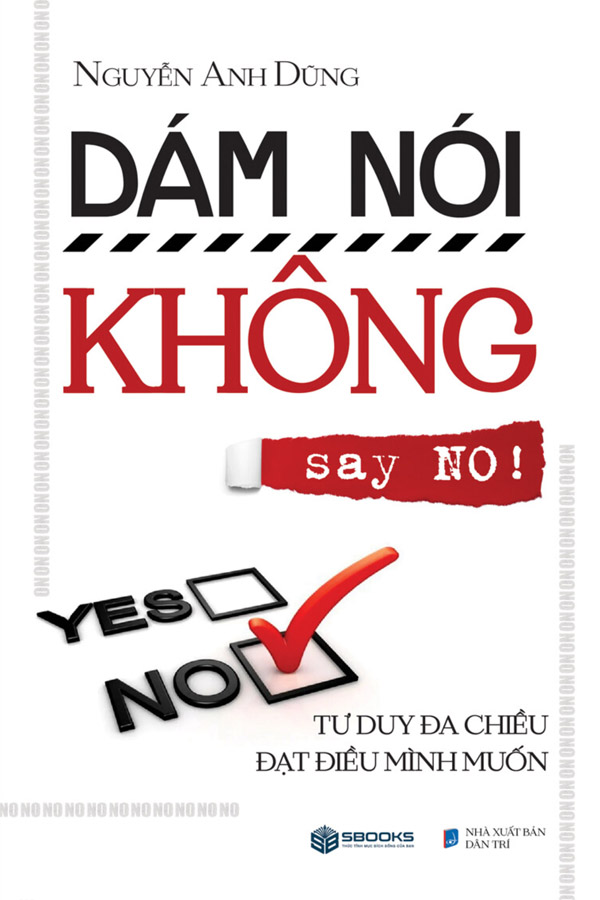 Dám Nói Không - No Tư Duy Đa Chiều Đạt Điều Mình Muốn