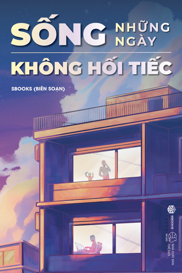 Sống Những Ngày Không Hối Tiếc