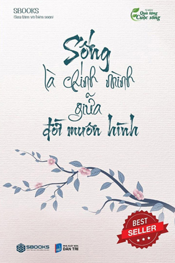 Sống Là Chính Mình Giữa Đời Muôn Hình