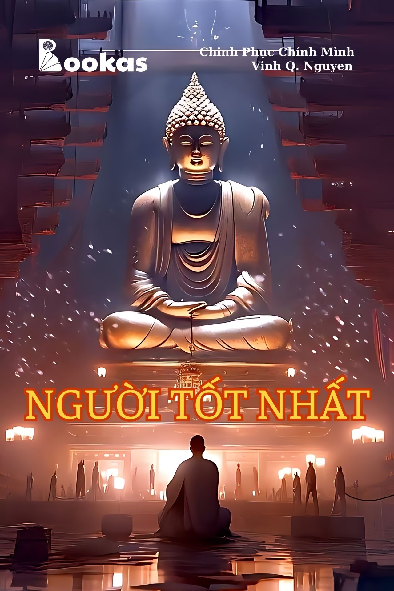 Người Tốt Nhất - (Trích Chinh Phục Chính Mình)