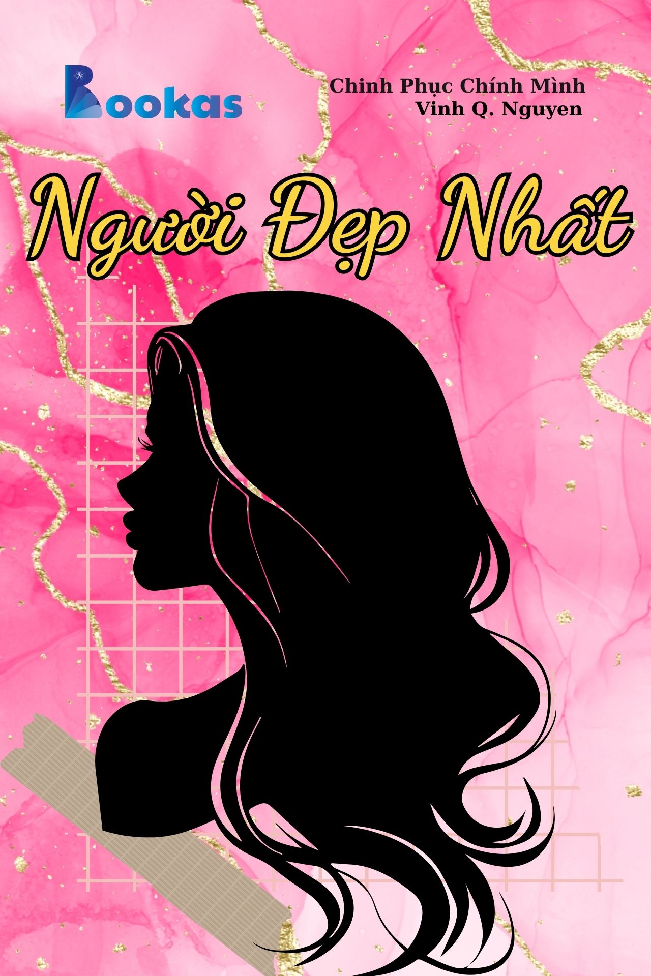 Người Đẹp Nhất - (Trích Chinh Phục Chính Mình)