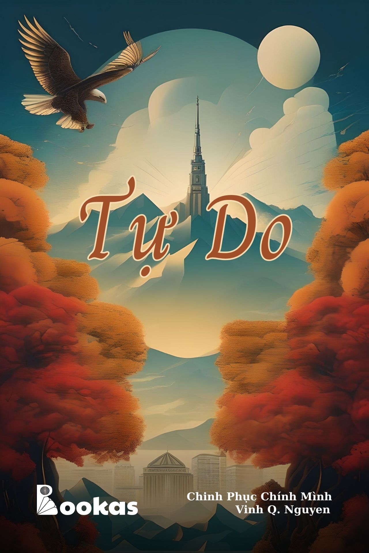 Tự Do - (Trích Chinh Phục Chính Mình)