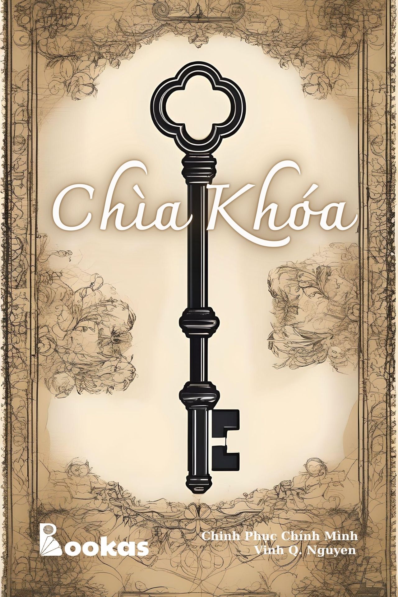 Chìa Khoá - (Trích Chinh Phục Chính Mình)