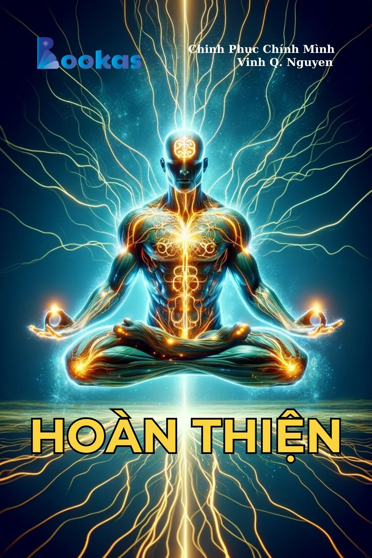 Hoàn Thiện - (Trích Chinh Phục Chính Mình)
