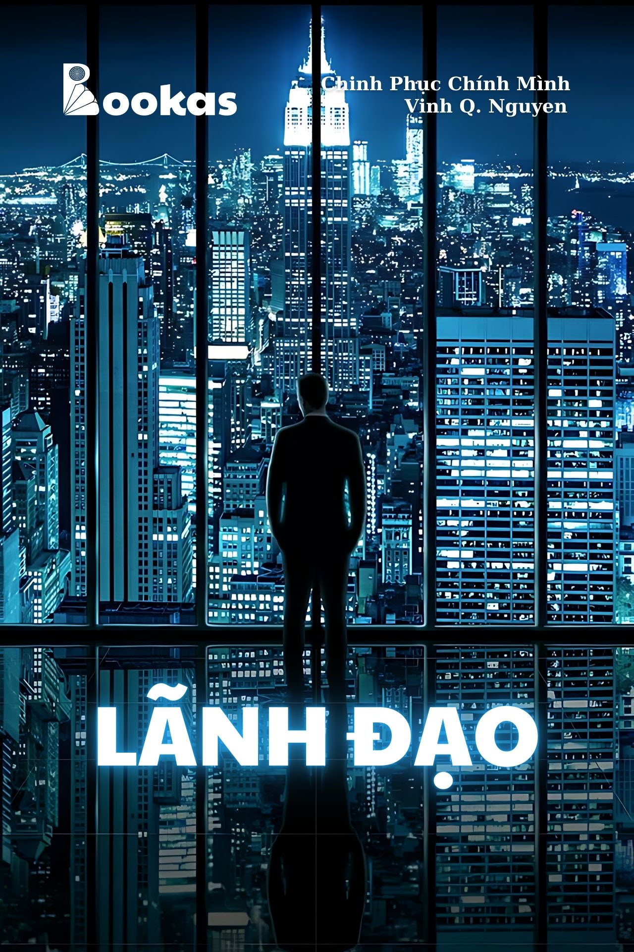 Lãnh Đạo - (Trích Chinh Phục Chính Mình)