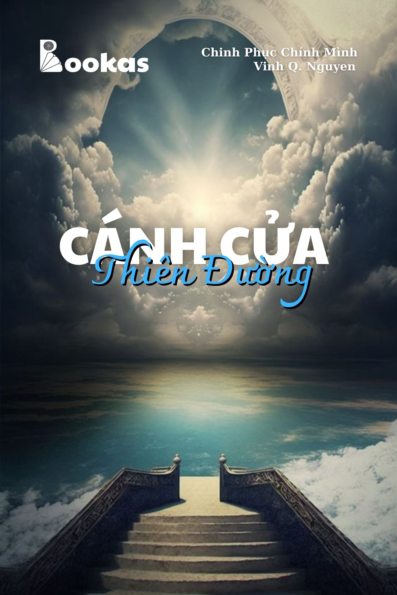 Cánh Cửa Thiên Đường - (Trích Chinh Phục Chính Mình)