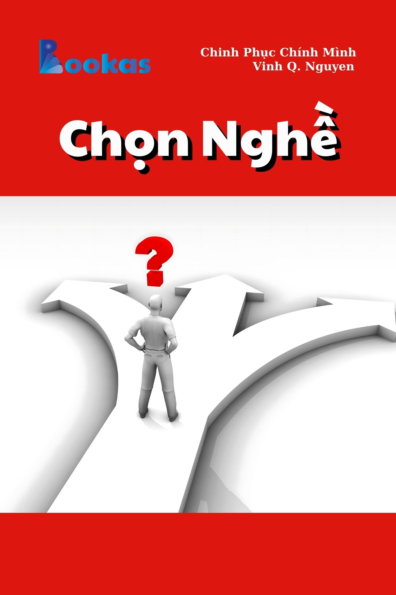 Chọn Nghề - (Trích Chinh Phục Chính Mình)