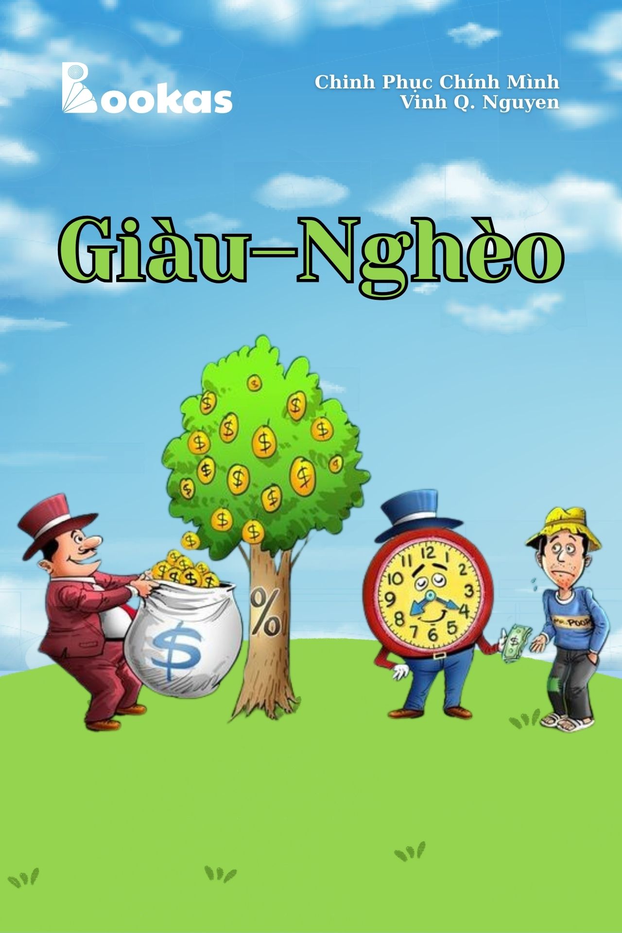Giàu – Nghèo - (Trích Chinh Phục Chính Mình)