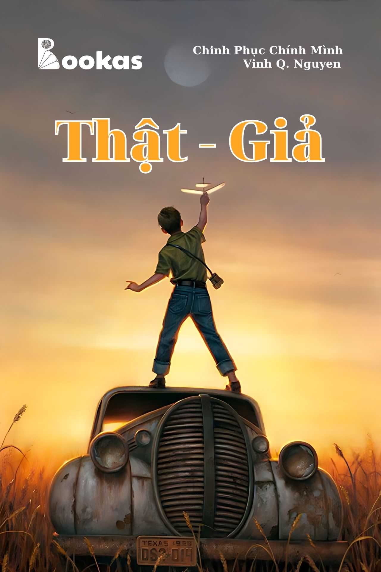Thật - Giả - (Trích Chinh Phục Chính Mình)