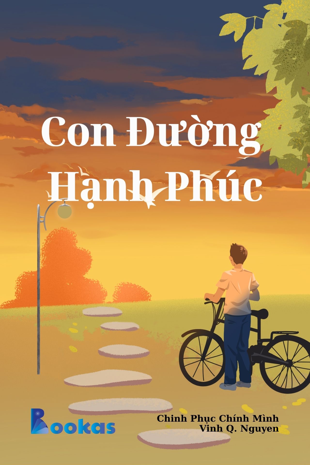 Con Đường Hạnh Phúc - (Trích Chinh Phục Chính Mình)