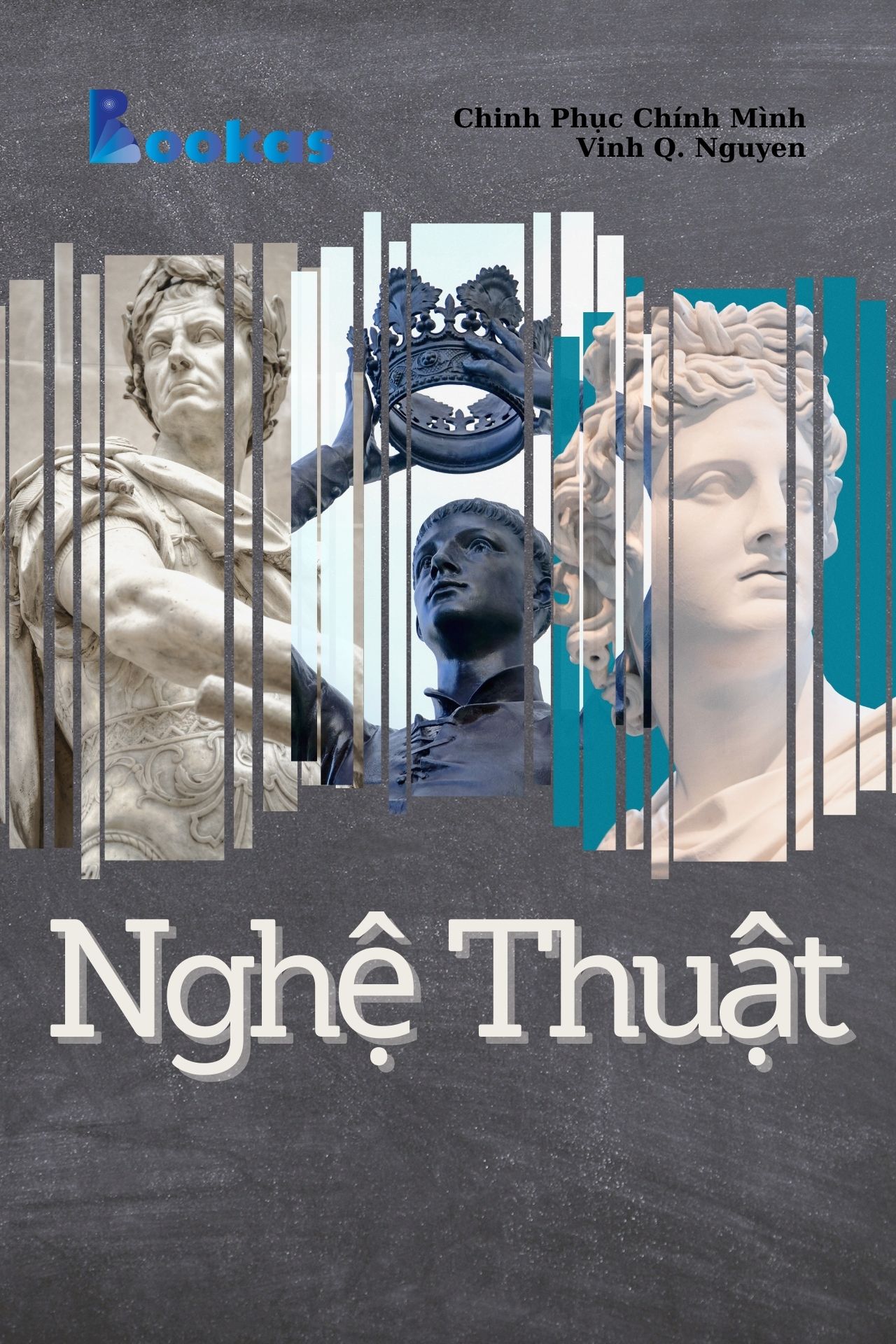 Nghệ Thuật - (Trích Chinh Phục Chính Mình)