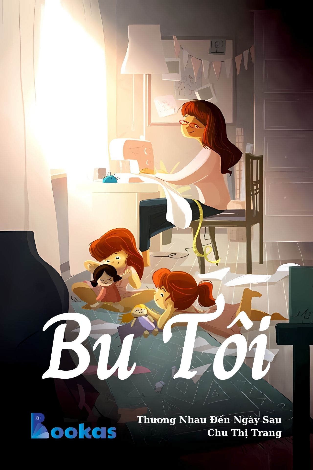Bu Tôi - (Trích: Thương Nhau Đến Ngày Sau)