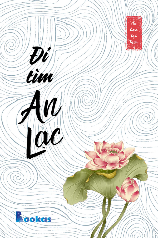 Đi Tìm An Lạc - (Trích: An Lạc Tại Tâm)