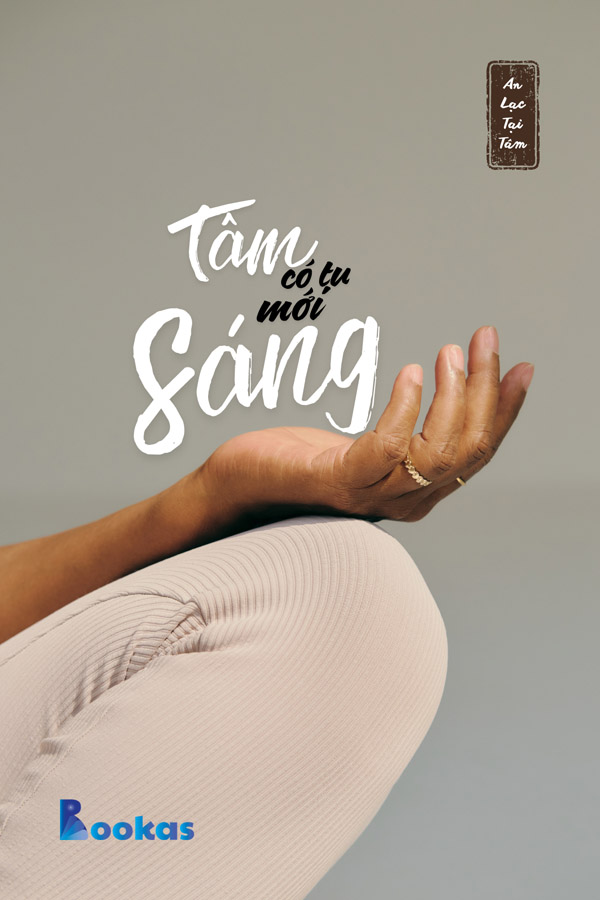 Tâm Có Tu Mới Sáng - (Trích: An Lạc Tại Tâm)