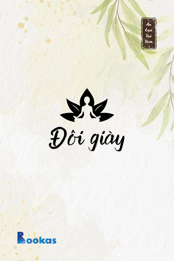 Đôi Giày - (Trích: An Lạc Tại Tâm)