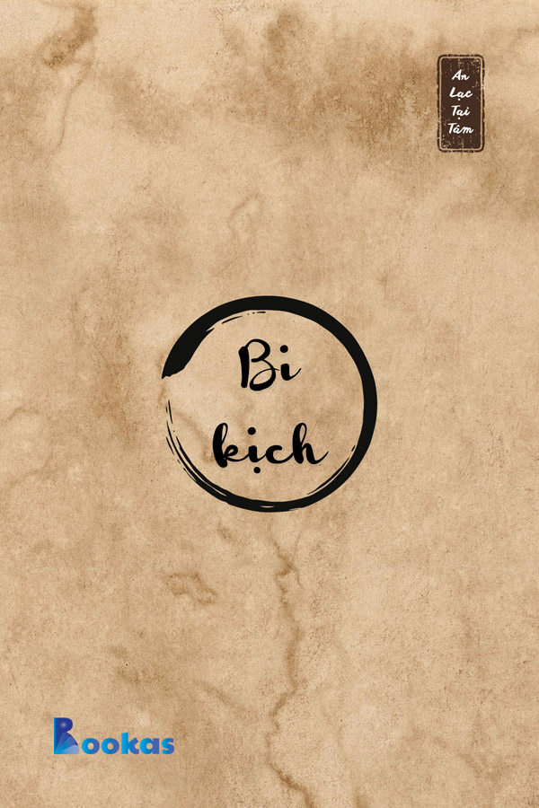 Bi Kịch - (Trích: An Lạc Tại Tâm)