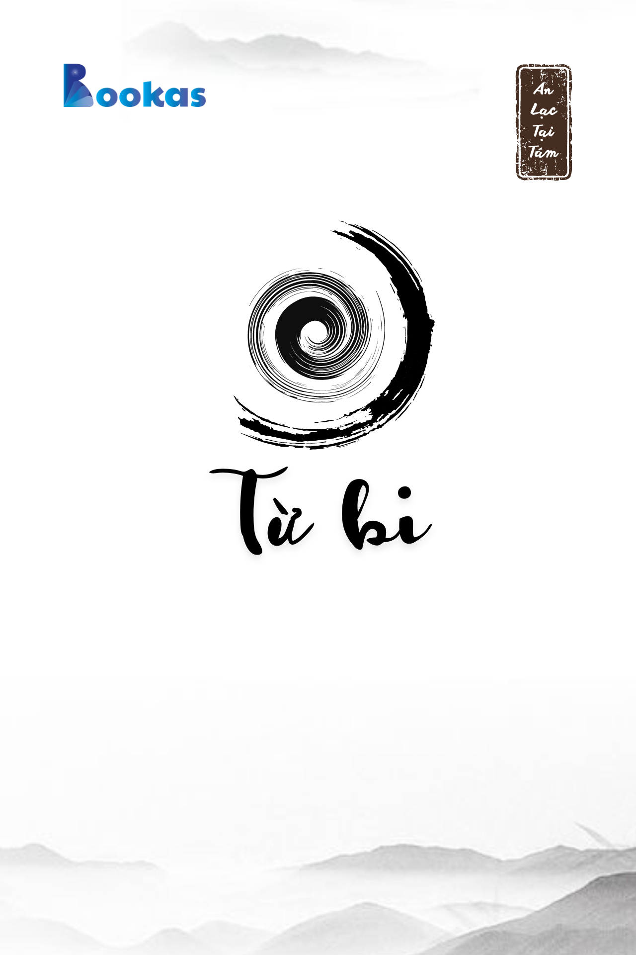 Từ Bi - (Trích: An Lạc Tại Tâm)