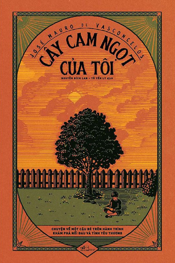 [ Tóm Tắt & Review Sách ] Cây Cam Ngọt Của Tôi