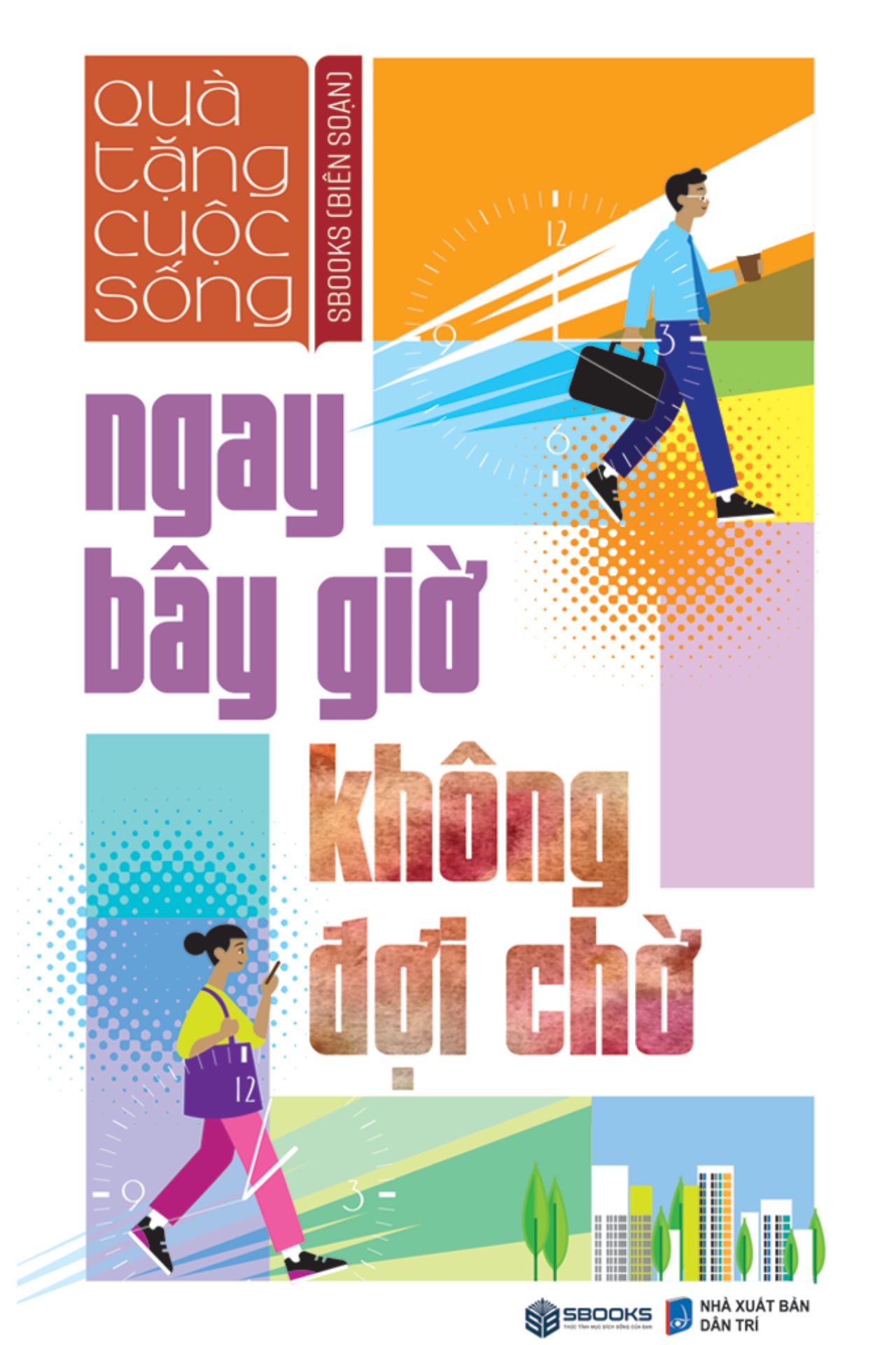 Ngay Bây Giờ Không Đợi Chờ