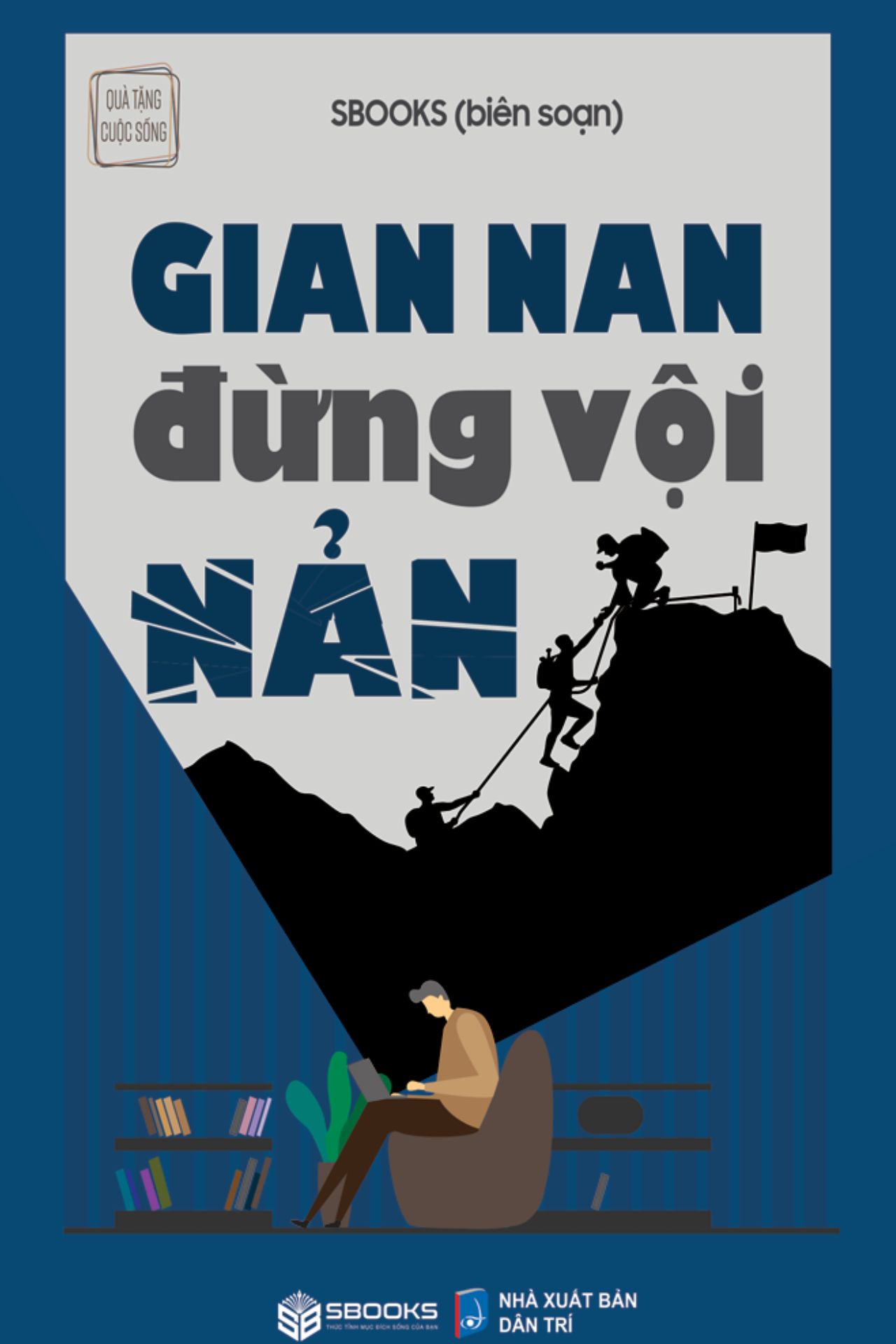 Gian Nan Đừng Vội Nản