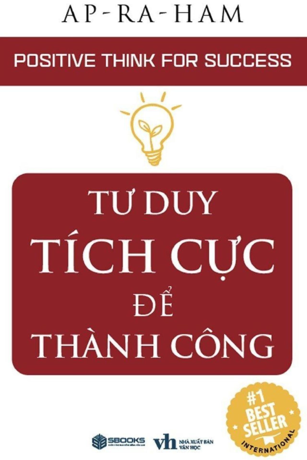 Tư Duy Tích Cực Để Thành Công - Positive Think For Success