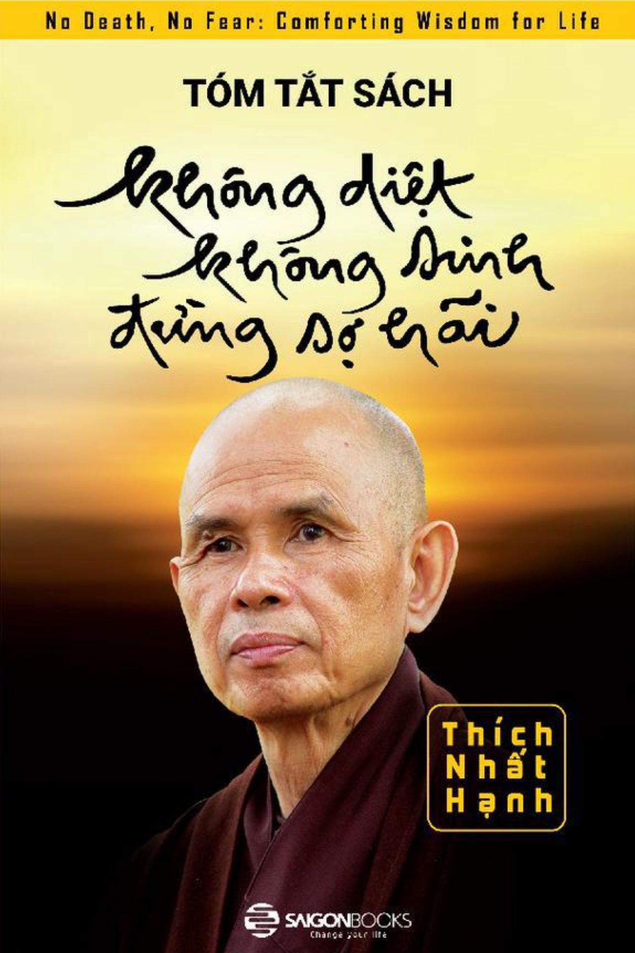 [ Tóm Tắt & Review Sách ] Không Diệt, Không Sinh, Đừng Sợ Hãi