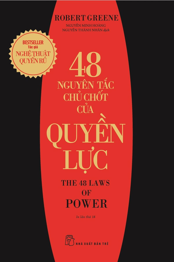 [ Tóm Tắt & Review Sách ] 48 Nguyên Tắc Chủ Chốt Của Quyền Lực
