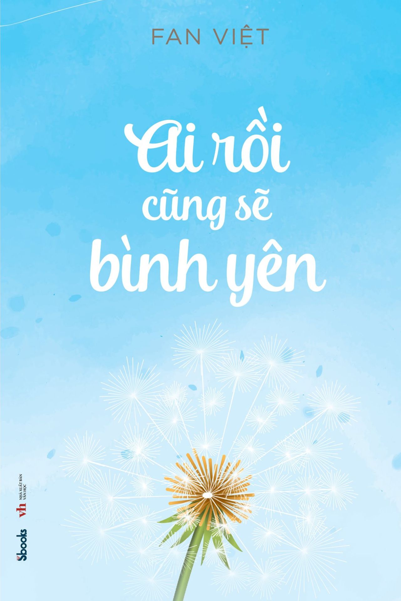 Ai Rồi Cũng Sẽ Bình Yên