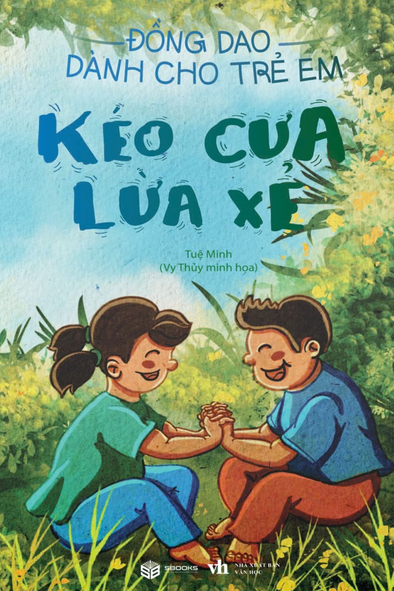 Đồng Dao - Kéo Cưa Lừa Xẻ