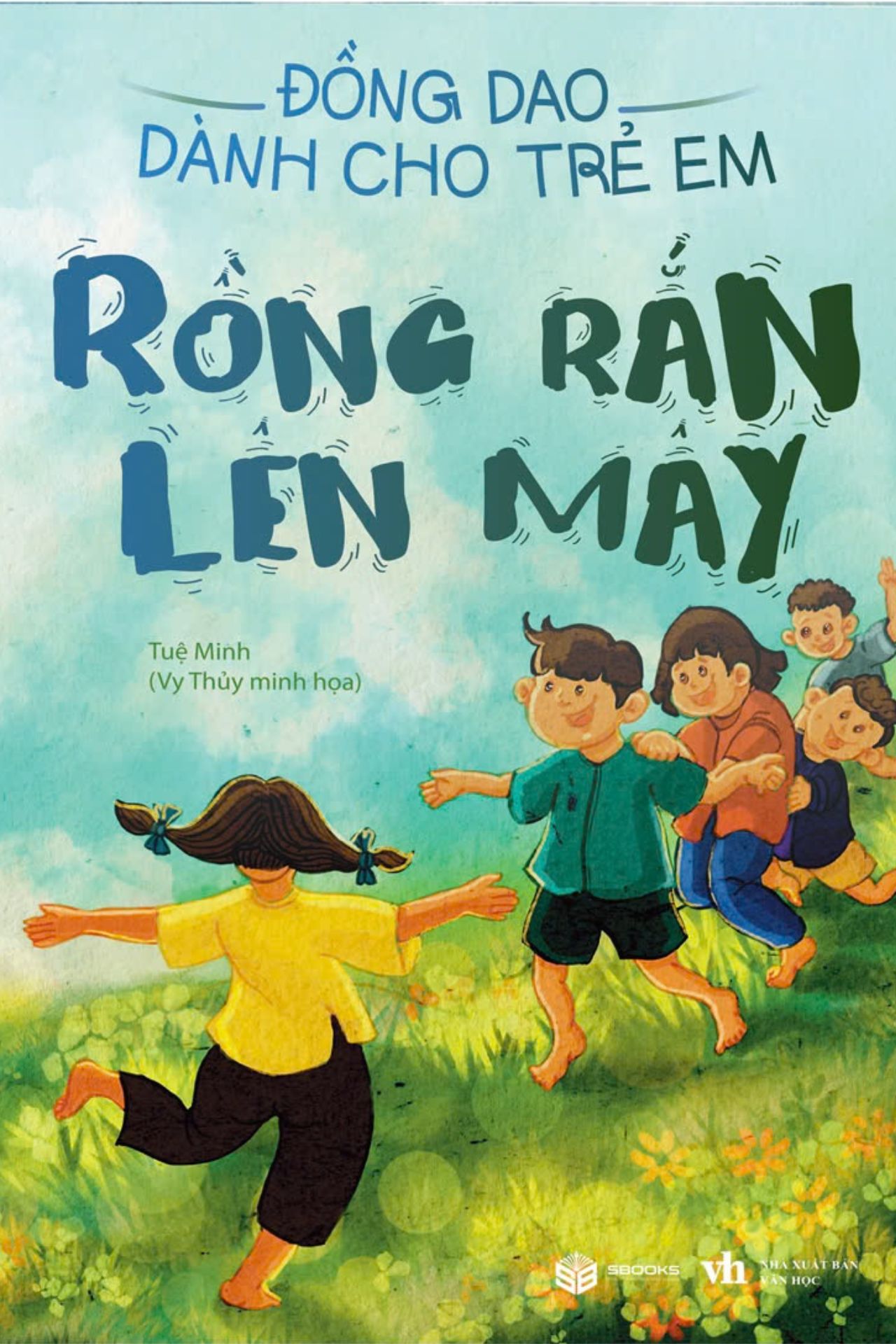 Đồng Dao - Rồng Rắn Lên Mây