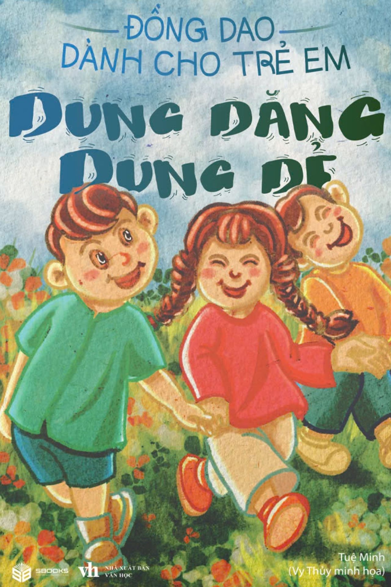 Đồng Dao - Dung Dăng Dung Dẻ