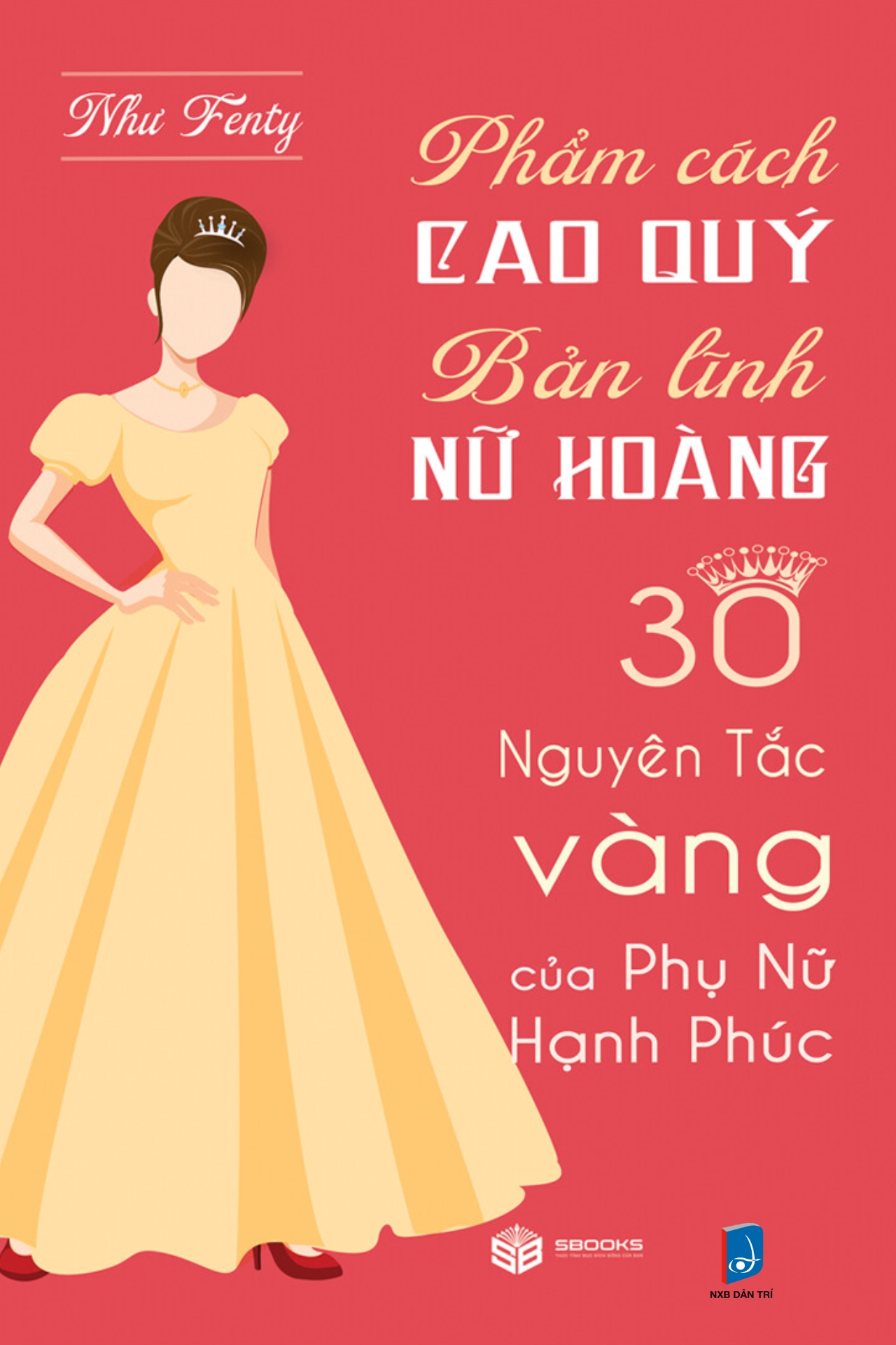 Phẩm Cách Cao Quý, Bản Lĩnh Nữ Hoàng