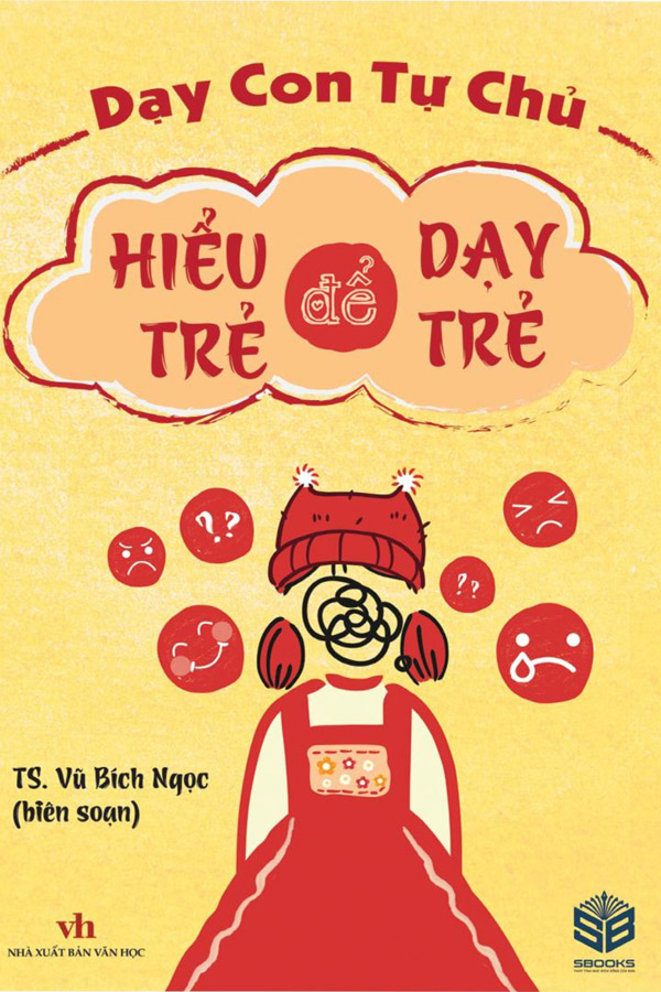 Hiểu Trẻ Để Dạy Trẻ