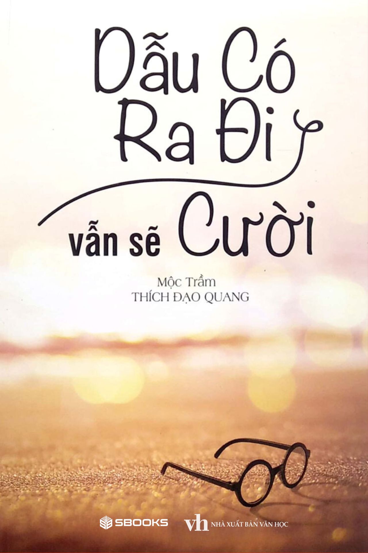 Dẫu Có Ra Đi Vẫn Sẽ Cười