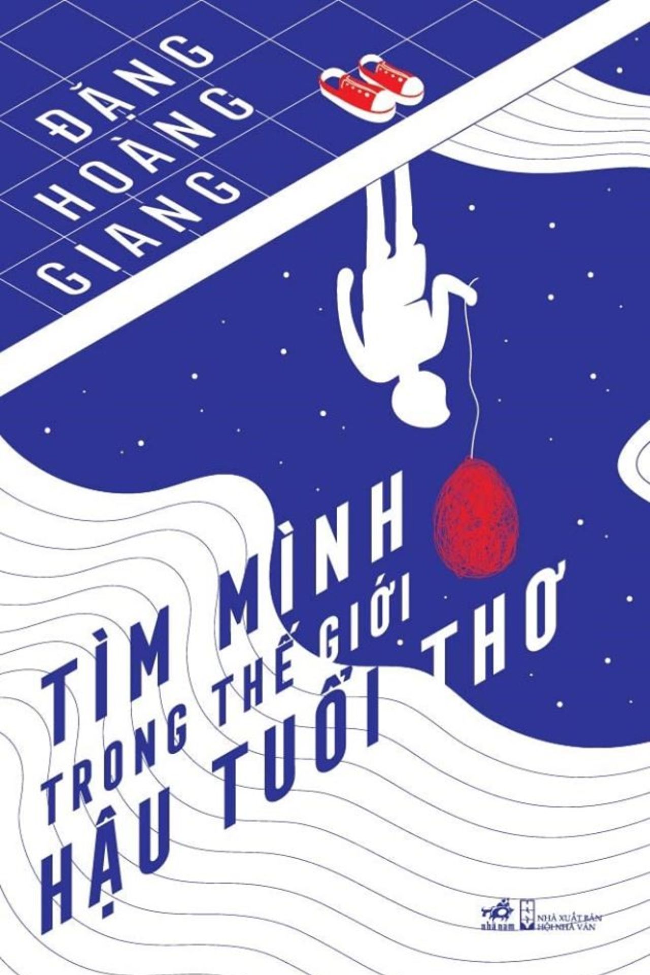 [ Tóm Tắt & Review Sách ] Tìm Mình Trong Thế Giới Hậu Tuổi Thơ