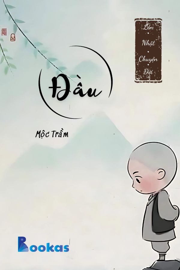 Trích Lén Nhặt Chuyện Đời - Đầu