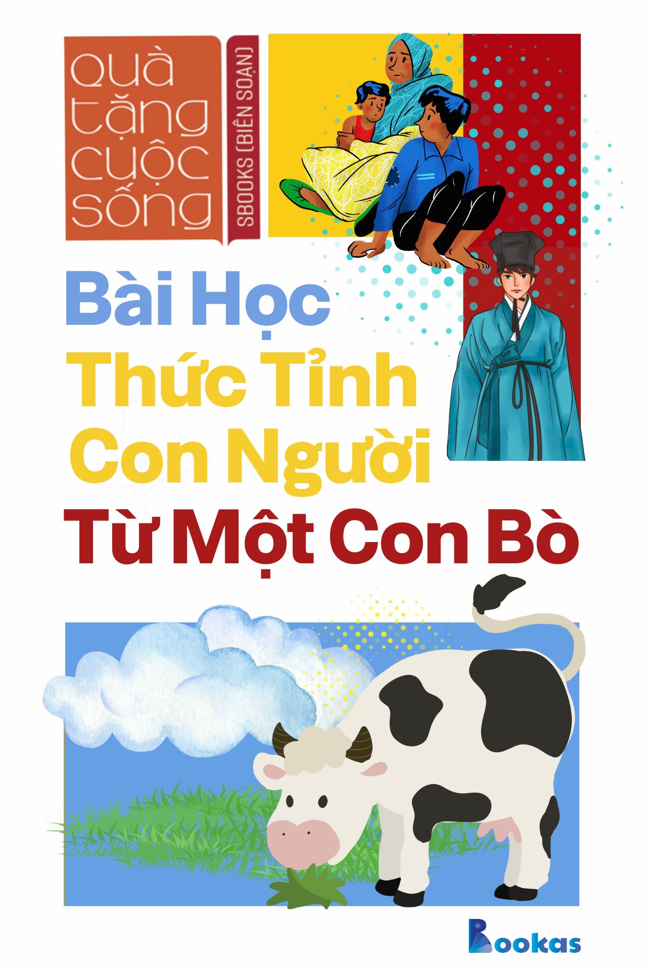 Bài Học Thức Tỉnh Con Người Từ Một Con Bò - (Trích Dám Quả Quyết, Dám Tâm Huyết)