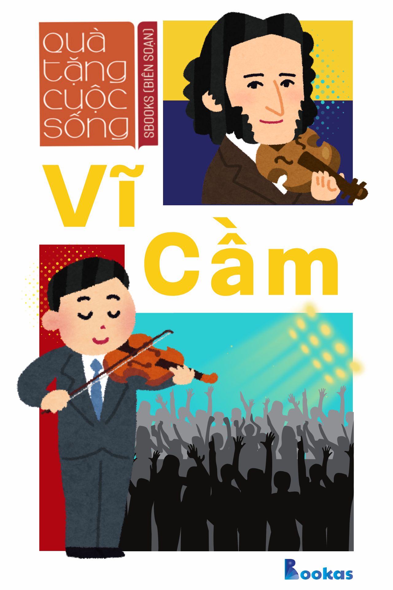 Vĩ Cầm - (Trích Dám Quả Quyết, Dám Tâm Huyết)
