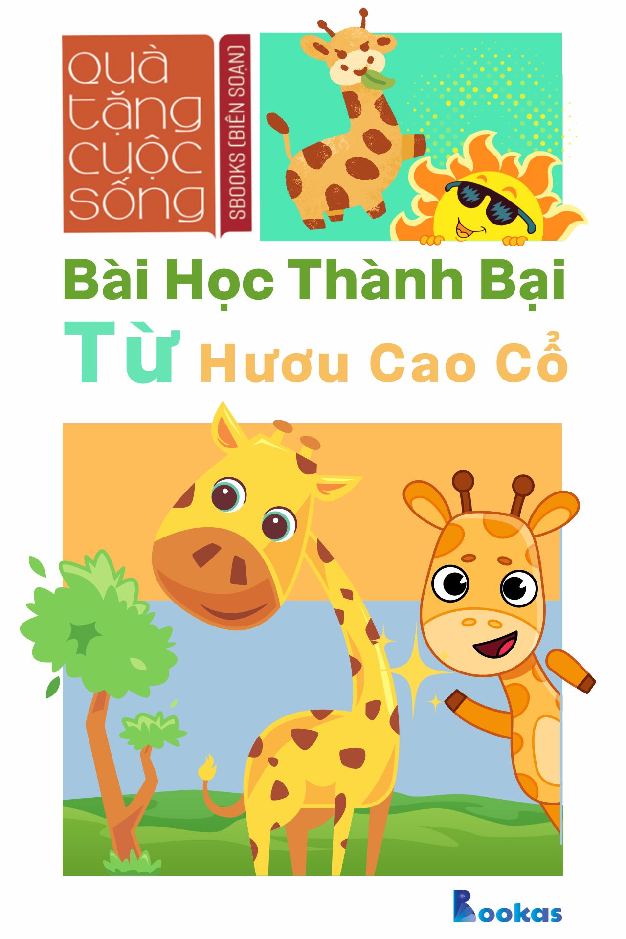 Bài Học Thành Bại Từ Hươu Cao Cổ - (Trích Dám Quả Quyết, Dám Tâm Huyết)