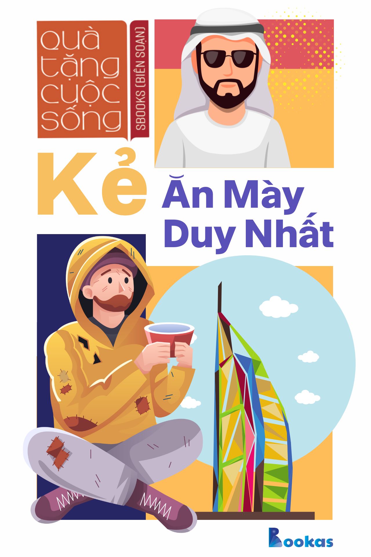 Kẻ Ăn Mày Duy Nhất - (Trích Dám Quả Quyết, Dám Tâm Huyết)