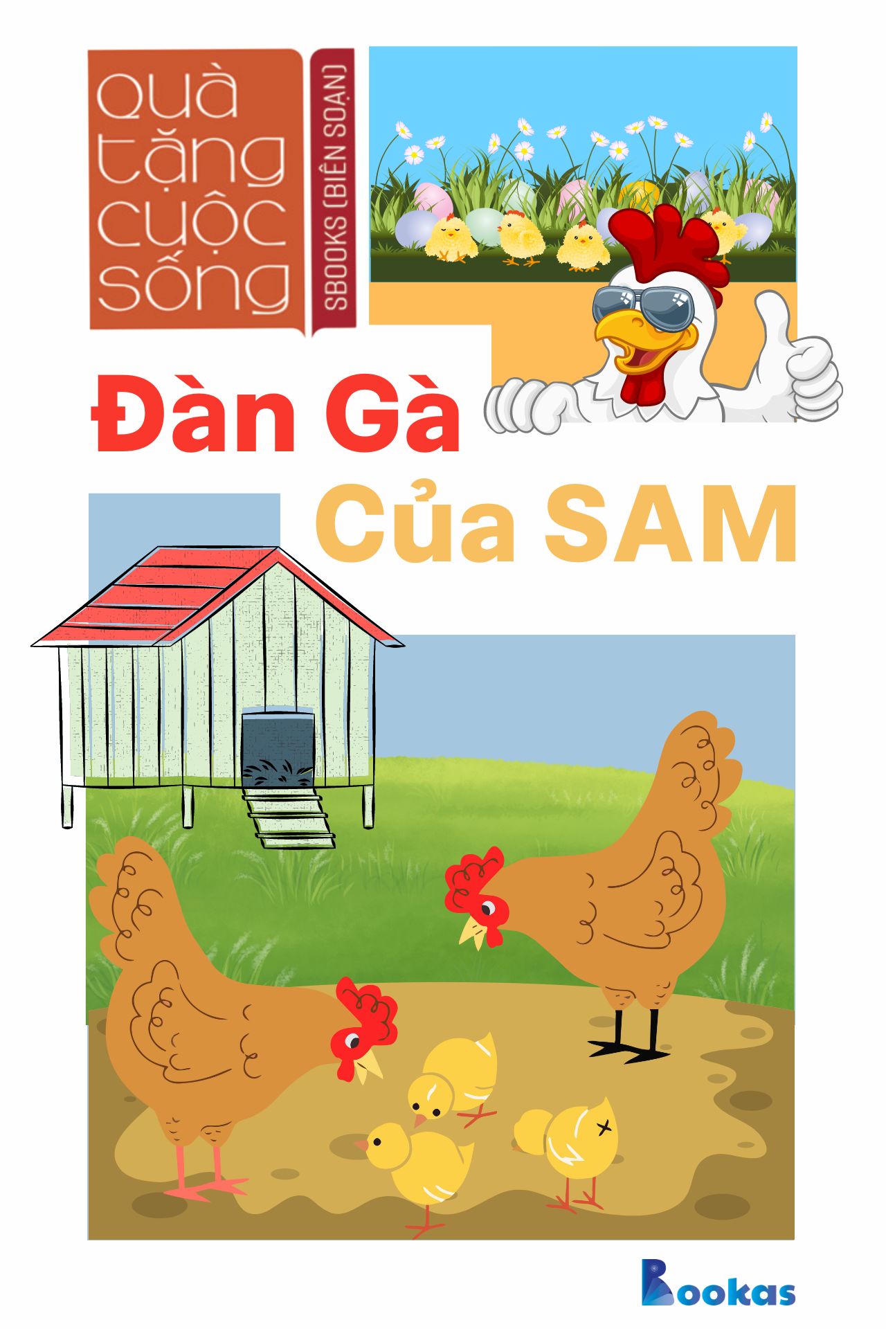 Đàn Gà Của Sam - (Trích Dám Quả Quyết, Dám Tâm Huyết)