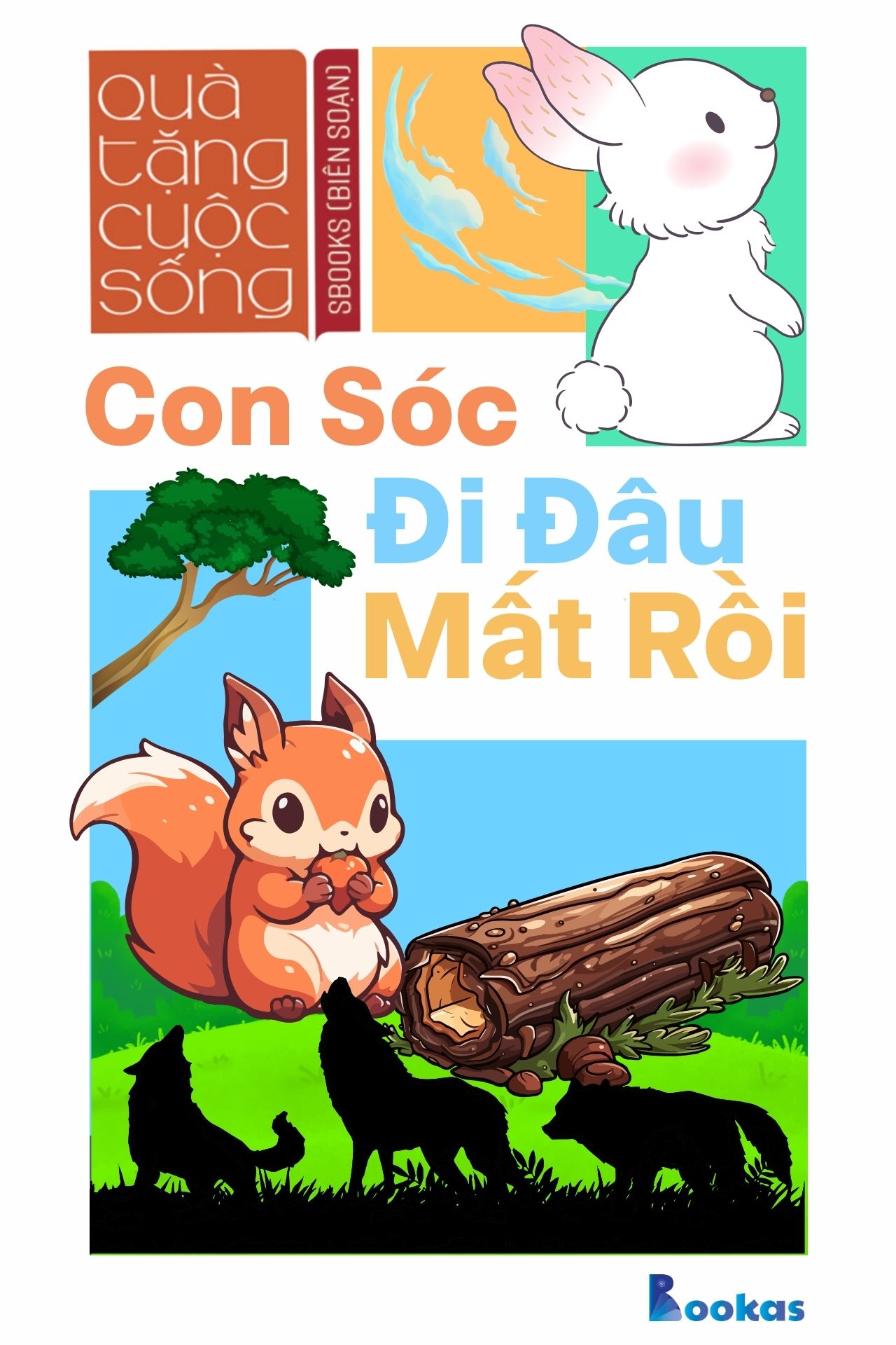 Con Sóc Đi Đâu Mất Rồi ? - (Trích Dám Quả Quyết, Dám Tâm Huyết)