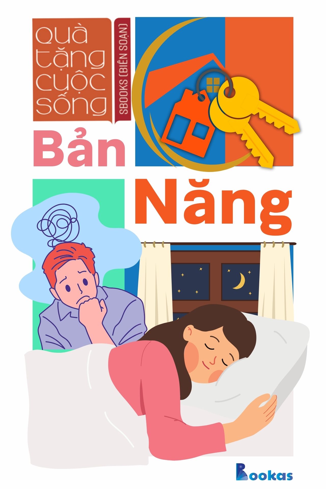 Bản Năng - (Trích Dám Quả Quyết, Dám Tâm Huyết)