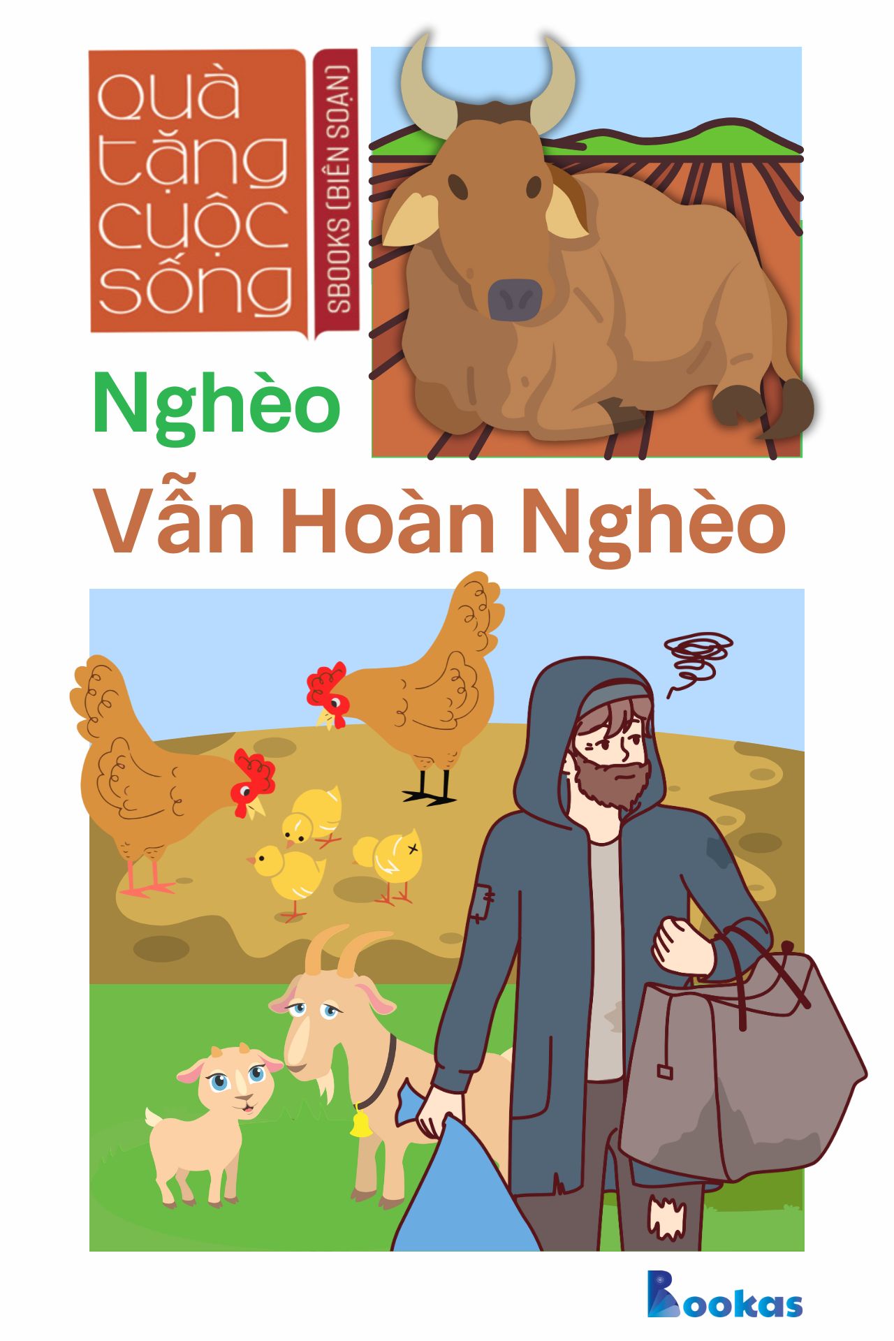 Nghèo Vẫn Hoàn Nghèo: Không Có Ý Chí, Khó Lòng Thành Công - (Trích Dám Quả Quyết, Dám Tâm Huyết)