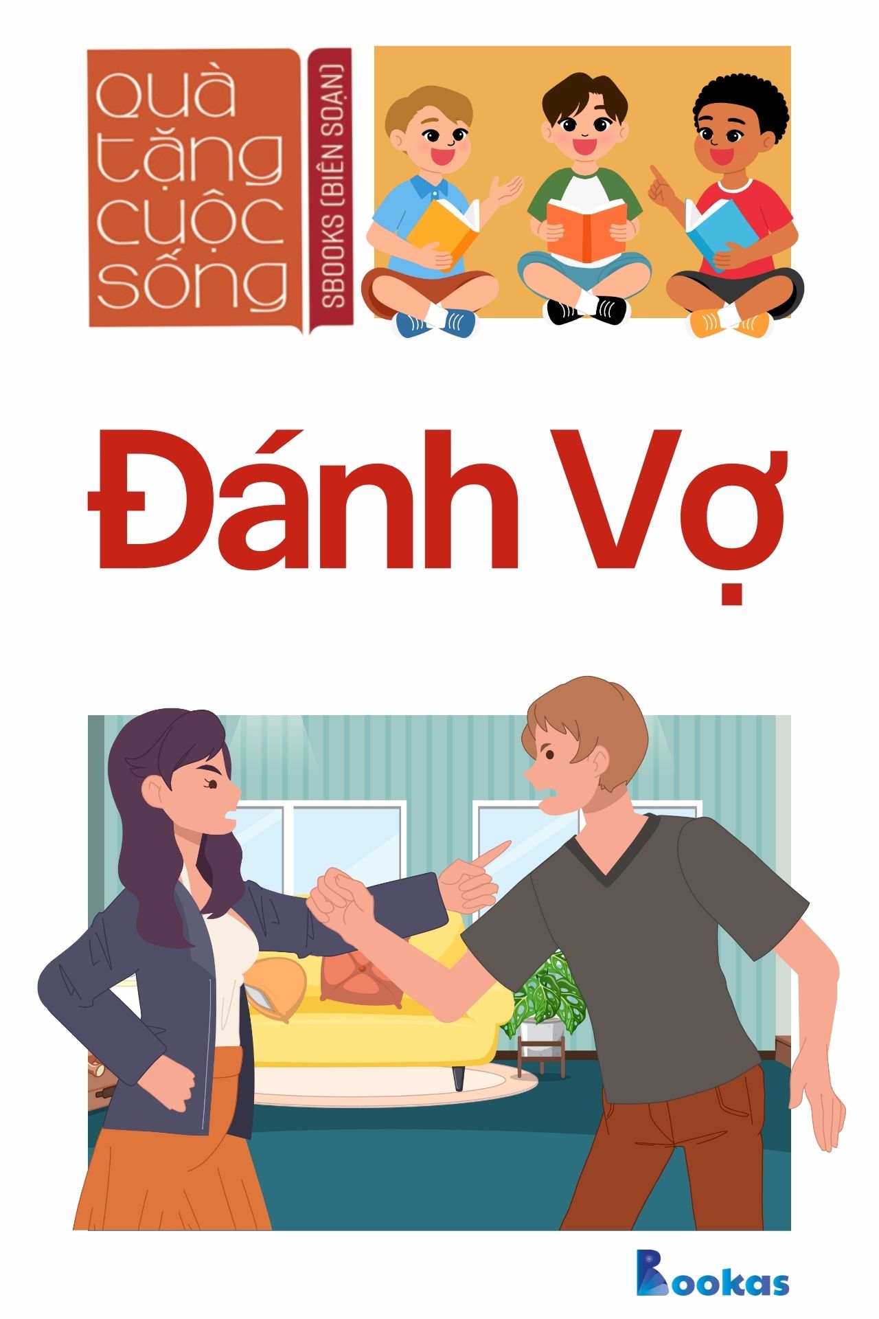 Đánh Vợ - (Trích Dám Quả Quyết, Dám Tâm Huyết)