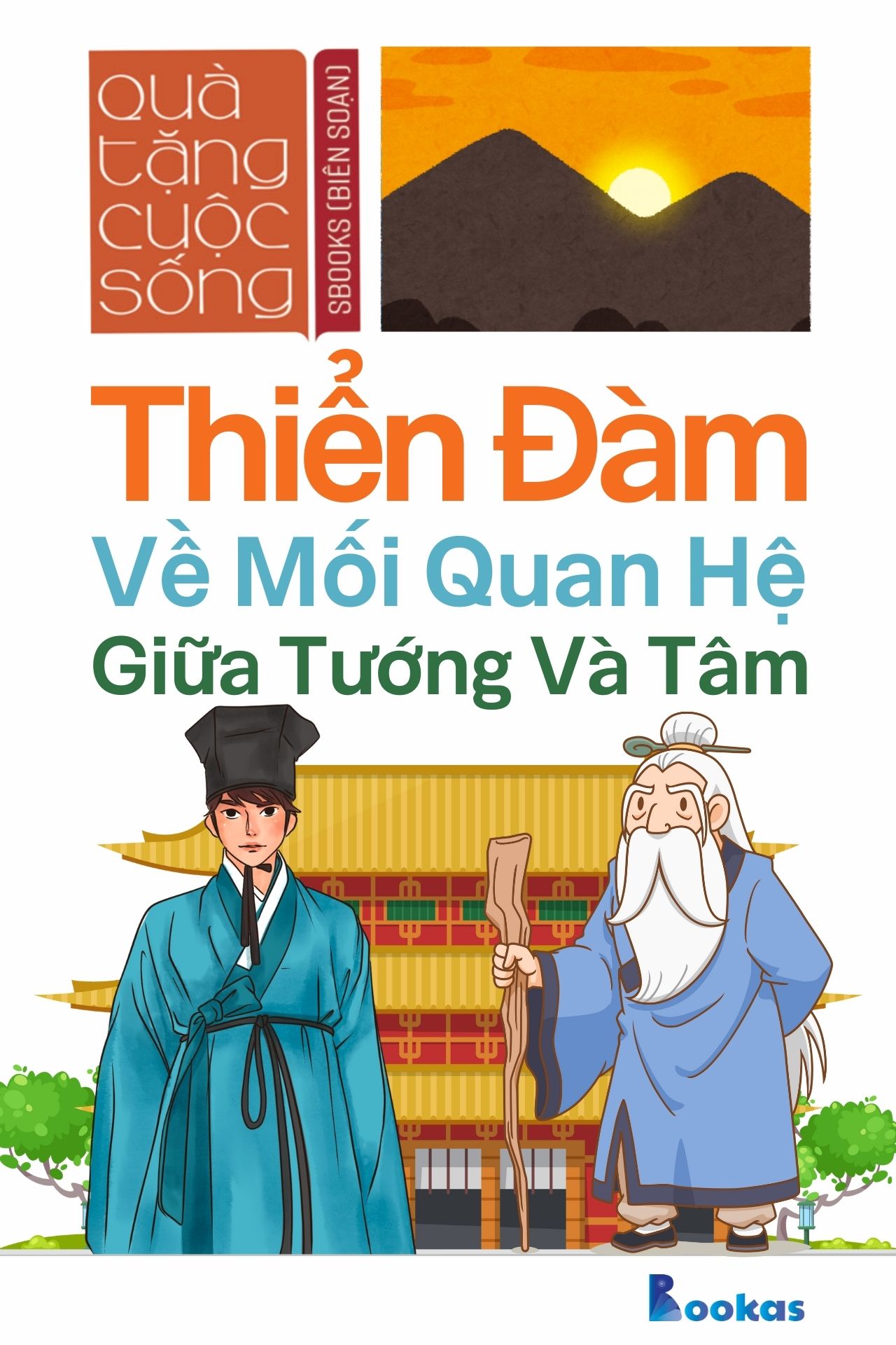 Thiển Đàm Và Mối Quan Hệ Giữa Tướng Và Tâm - (Trích Dám Quả Quyết, Dám Tâm Huyết)