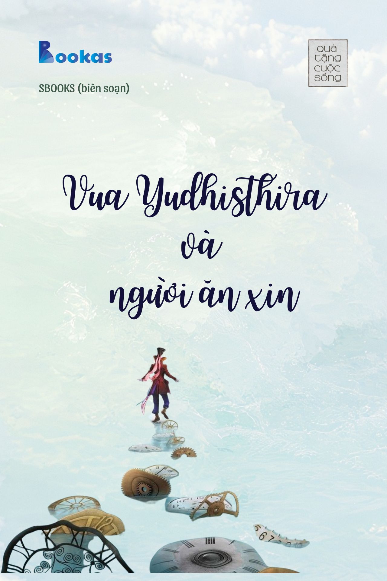 Vua Yudhisthira Và Người Ăn Xin  - (Trích Ngay Bây Giờ Không Đợi Chờ)